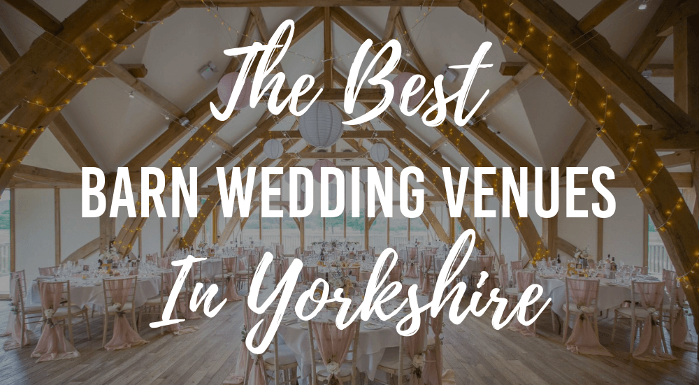 the best barn wedding venues in yorkshire